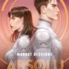Absolu, T3 : Les Éveillés
