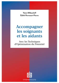 Accompagner les soignants et les aidants