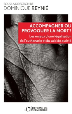 Accompagner ou provoquer la mort