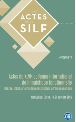 Actes du XLVIe colloque international de linguistique fonctionnelle