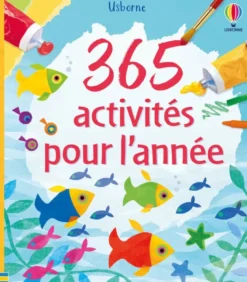 365 Activités pour l'année - Dès 5 ans