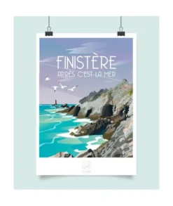 Affiche A2 "Finistère, après c'est la mer"