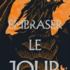 Affronter la nuit - Tome 2 Embraser le jour