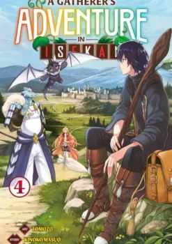 A Gatherer's Adventure in Isekai - Tome 04