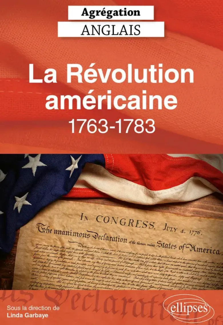 Agrégation anglais 2026 - La Révolution américaine, 1763-1783