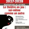 Agrégation de Lettres 2027-2028. Littérature générale et comparée. Le théâtre en jeu : soi-même comme un autre