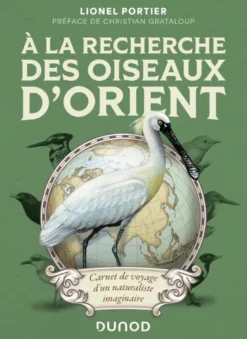 A la recherche des oiseaux d'Orient