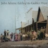 AlbumCD 12 CM LP Adams: Girls Of The Golden West