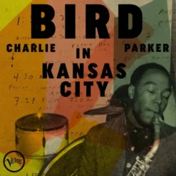 AlbumCD 12 CM LP Bird In Kansas City