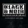 AlbumCD 12 CM LP Black & Noir - Club Single 1990- 1992
