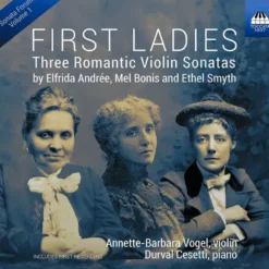 AlbumCD 12 CM LP First Ladies : Trois Sonates pour Violon