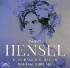 AlbumCD 12 CM LP Hensel, Fanny : Musique pour piano 1821 - 1846