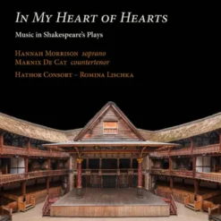 AlbumCD 12 CM LP In My Heart of Hearts. Music in Shakespeare's Plays