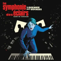 AlbumCD 12 CM LP La symphonie des éclairs (Le dernier des voyages)