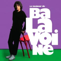 AlbumCD 12 CM LP Le meilleur de Daniel Balavoine 40ème anniversaire