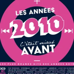 AlbumCD 12 CM LP Les Années 2010, C'était Mieux Avant
