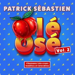 AlbumCD 12 CM LP Olé Osé (Chansons très crues inédites et interdites)