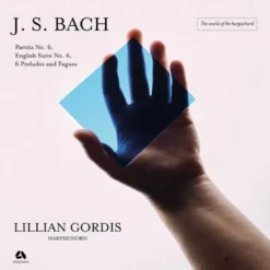 AlbumCD 12 CM LP Partita 6/English Suite 6/6 Preludes And Fugues