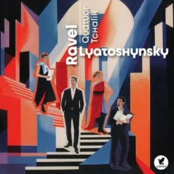 AlbumCD 12 CM LP Ravel - Lyatoshynsky : Quatuors à Cordes / Quatuor Tchalik