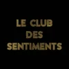 AlbumCD 12 CM LP Sentiments Heureux (nan j’déconne) : Le Club des Sentiments