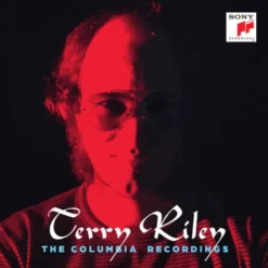AlbumCD 12 CM LP Terry Riley - The Columbia Recordings
