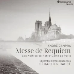 AlbumCD DIGIPACK André Campra: Messe de Requiem & Les Maîtres de Notre-Dame de Paris