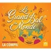 AlbumCD DIGIPACK Le Grand Bal Du Monde