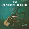 Album33 T 30 CM I’m Jimmy Reed