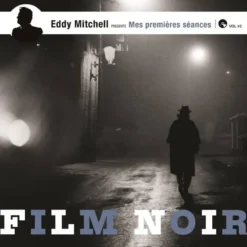 Album33 T 30 CM Mes premières séances by Eddy Mitchell - Films noirs