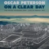 Album33 T 30 CM On a Clear Day: The Oscar Peterson Trio - Live in Zurich, 1971 (live)