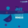 Album33 T 30 CM The Jazz Experiments of Charlie Mingus