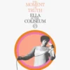 Album33 T 30 CM The Moment Of Truth: Ella At The Coliseum
