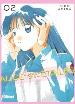 Alice au-delà des étoiles - Tome 02
