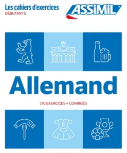 Allemand Débutants (cahier d'exercices)
