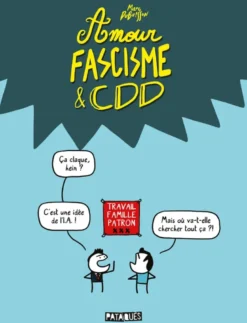 Amour, fascisme et CDD