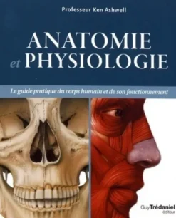 Anatomie et physiologie