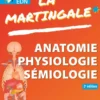 Anatomie – Physiologie – Sémiologie pour l’EDN