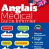 Anglais médical - guide infirmier - DEI