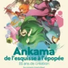 Ankama, de l'esquisse à l'épopée