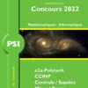 Annales corrigées des Concours 2022 – PSI Mathématiques et Informatique