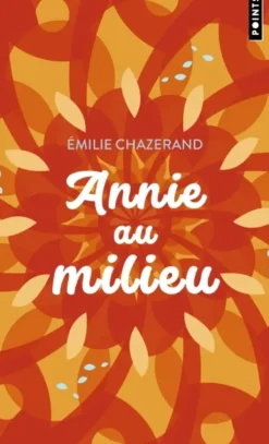Annie au milieu
