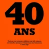 40 ans