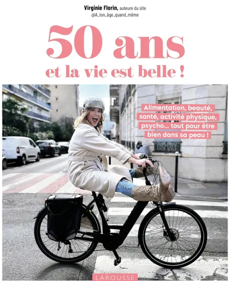 50 ans et la vie est belle !
