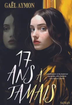 17 ans à jamais