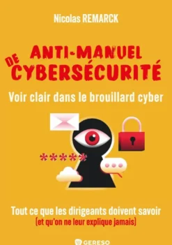 Anti-manuel de cybersécurité