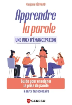 Apprendre la parole : une voix d'émancipation
