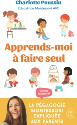 Apprends-moi à faire seul