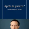 Après la guerre ?