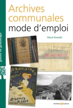 Archives communales mode d'emploi