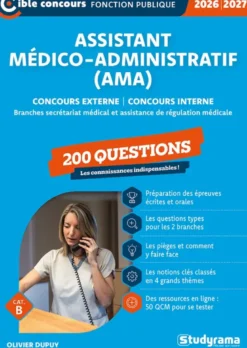 Assistant médico-administratif (AMA) – 200 questions (Catégorie B – Concours 2026-2027)